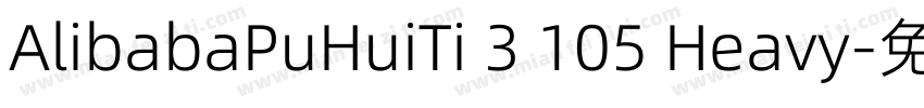 AlibabaPuHuiTi 3 105 Heavy字体转换